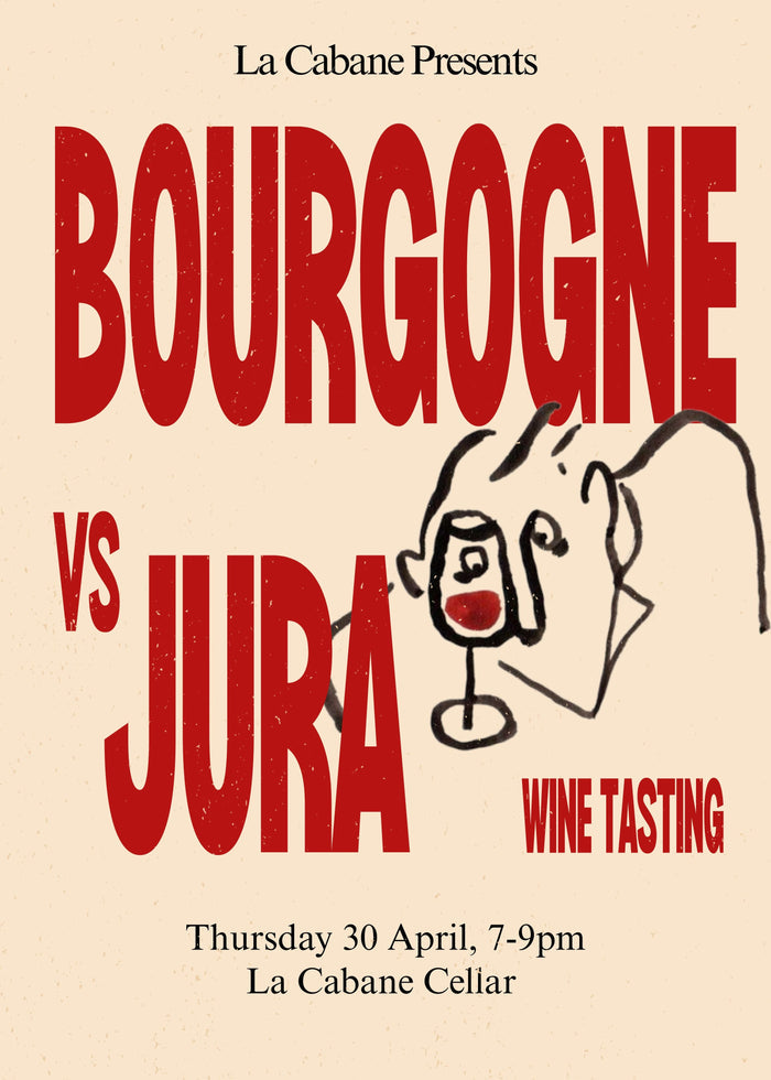 Promotional poster for Bourgogne vs Jura wine tasting event at La Cabane Cellar.