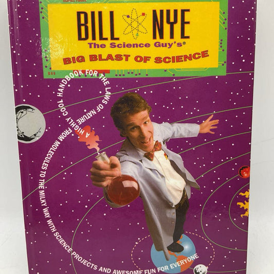 Bill Nye The Science Guy's Big Blast Of Science (hardcover)