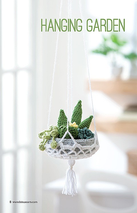 Make a Crochet Garden: 9 Stylish Project for Succulents, Cacti & Flowers