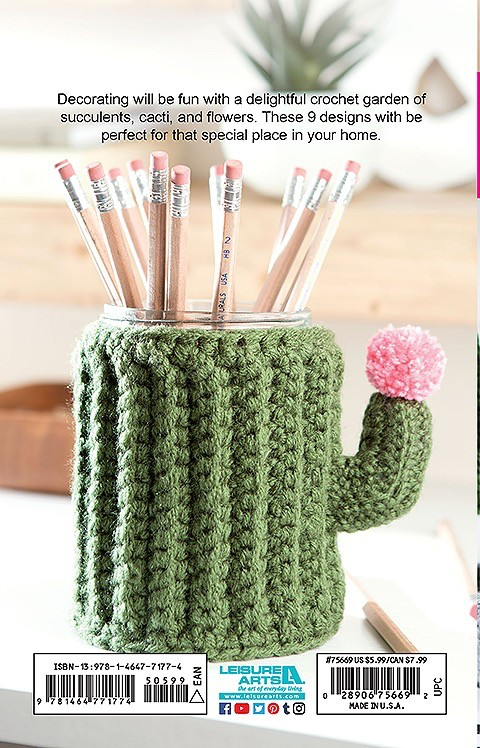 Make a Crochet Garden: 9 Stylish Project for Succulents, Cacti & Flowers