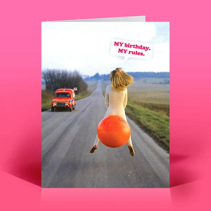 My Birthday. My Rules. Card