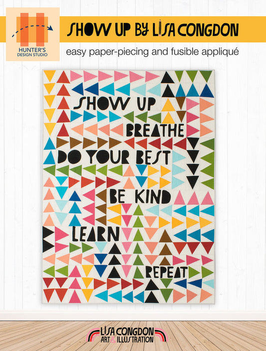 Show Up Quilt Pattern