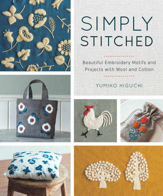 Simply Stitched: Beautiful Embroidery Motifs & Projects with Wool & Cotton