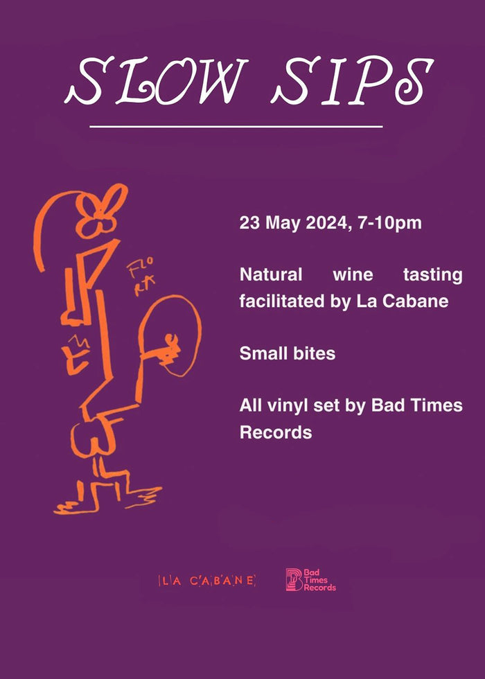 Slow Sips with Bad Time Records 23.05.2024