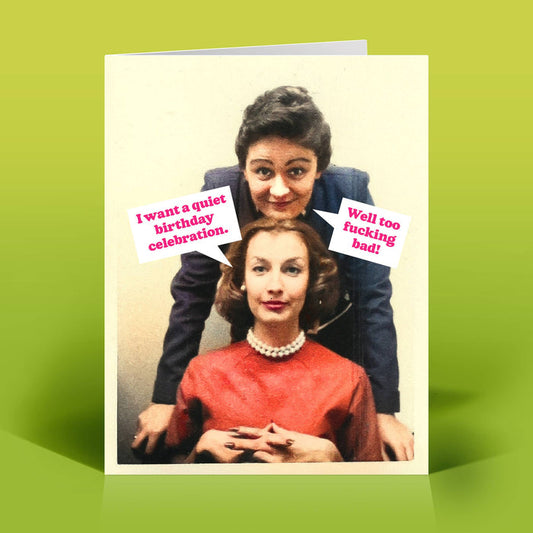 Too Bad! Birthday Card
