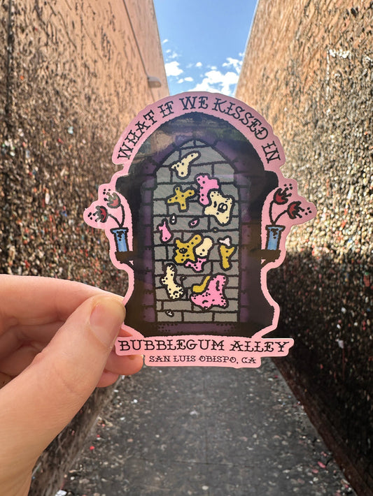 What If We Kissed In Bubblegum Alley Sticker San Luis Obispo, CA